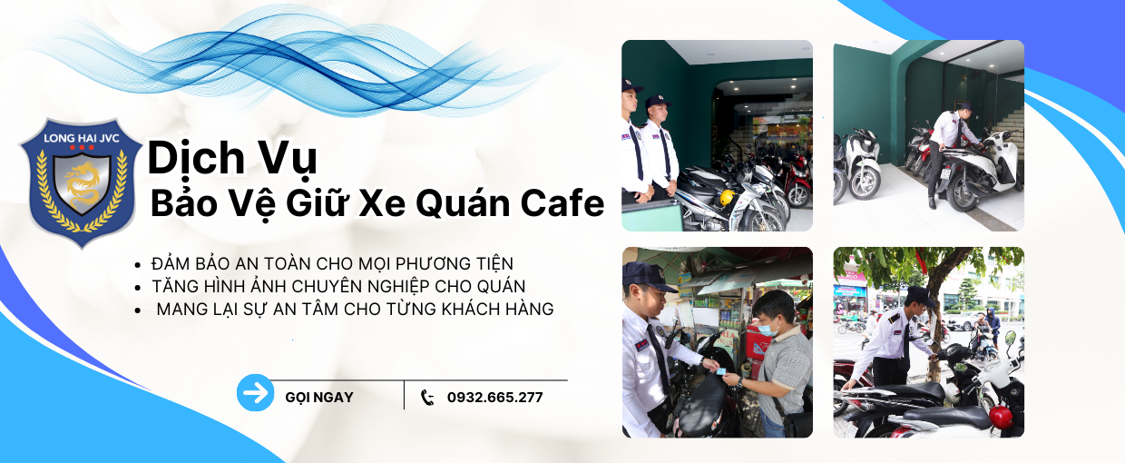 Dịch Vụ Bảo Vệ Giữ Xe Quán Cafe