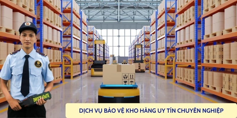 Bảo Vệ Long Hải - Đơn vị cung cấp dịch vụ bảo vệ kho hàng chất lượng